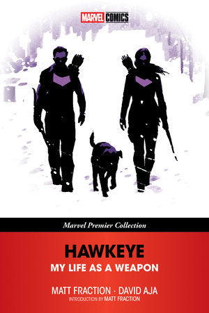 HAWKEYE MY LIFE AS A WEAPON TRADE PAPERBACK (MARVEL PREMIER COLLECTION)