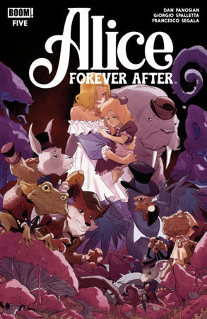 ALICE FOREVER AFTER #5 CVR B SPALLETTA VARIANT