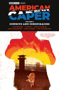 AMERICAN CAPER VOL 2 COWBOYS AND CONSPIRACIES TRADE PAPERBACK