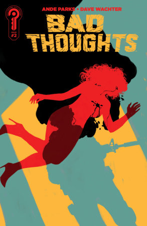 BAD THOUGHTS #2 CVR A WACHTER