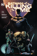 BATMAN KILLING TIME TRADE PAPERBACK
