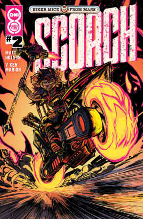 BIKER MICE FROM MARS SCORCH #2 CVR B ALPI VARIANT