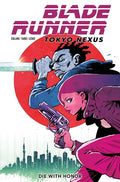 BLADE RUNNER TOKYO NEXUS DIE WITH HONOR #1 (OF 4) CVR C KIT WALLIS VARIANT