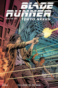 BLADE RUNNER TOKYO NEXUS TO LOSE IS TO WIN #4 (OF 4) CVR C PIOTR KOWALSKI VARIANT