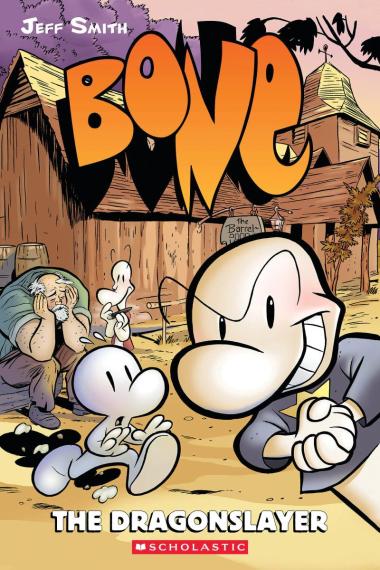 BONE #4: The Dragonslayer: A Graphic Novel