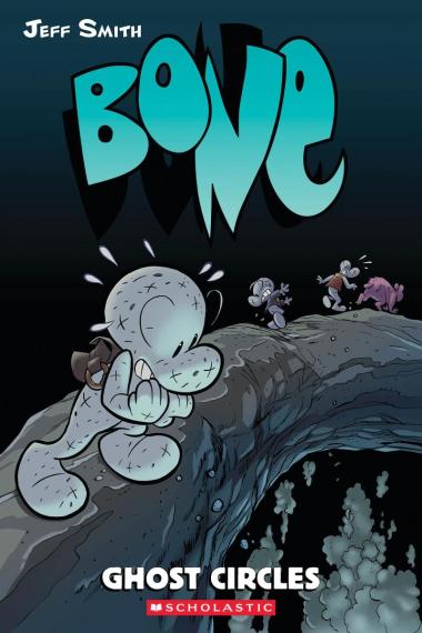 BONE #7: Ghost Circles: A Graphic Novel