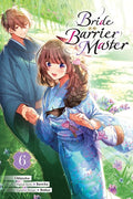 BRIDE OF THE BARRIER MASTER VOL 6