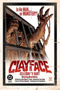 CLAYFACE CELEBRITY DIRT #1 (OF 6) CVR C DAVE JOHNSON CARD STOCK VARIANT