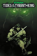 CONAN THE BARBARIAN TIDES OF THE TYRANT KING #1 (OF 4) CVR A ROBERTO DE LA TORRE