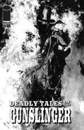 DEADLY TALES OF THE GUNSLINGER SPAWN #17 CVR B PATRIC REYNOLDS B&W VARIANT