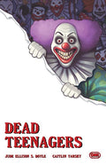 DEAD TEENAGERS #4 (OF 5) CVR C CAITLIN YARSKY VARIANT