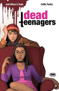 DEAD TEENAGERS #5 (OF 5) CVR C CAITLIN YARSKY VARIANT