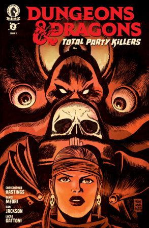 DUNGEONS & DRAGONS TOTAL PARTY KILLERS #2 CVR B FRANCAVILLA VARIANT