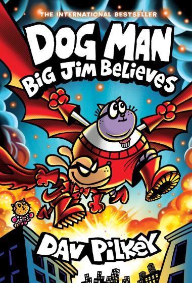 Dog Man: Big Jim Believes: A Graphic Novel (Dog Man #14)