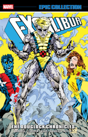 EXCALIBUR THE DOUGLOCK CHRONICLES EPIC COLLECTION TRADE PAPERBACK