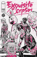 EXQUISITE CORPSES #1 NEW PRINTING