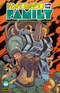 FACELESS AND THE FAMILY MAZE OF THE MECHANICAL ALIENS #4 CVR B FOWLER VARIANT