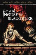 FALL OF THE HOUSE OF SLAUGHTER TRADE PAPERBACK