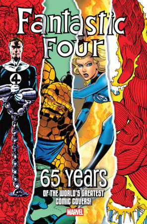 FANTASTIC FOUR 65 YEARS OF THE WORLD'S GREATEST COMIC COVERS #1