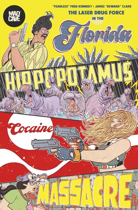FLORIDA HIPPOPOTAMUS COCAINE MASSACRE TRADE PAPERBACK