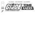 GIVE JOE A REAL AMERICAN HERO TOMB RAIDER #1 (OF 5) CVR G BLANK SKETCH VARIANT