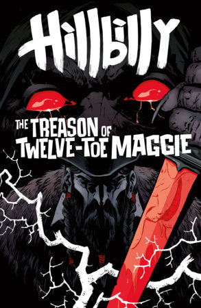 HILLBILLY THE TREASON OF TWELVE-TOW MAGGIE #1 CVR B CLOONAN VARIANT