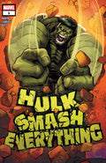 HULK SMASH EVERYTHING #1