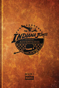 INDIANA JONES THE FURTHER ADVENTURES BOOK 1 HARDCOVER