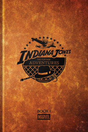 INDIANA JONES THE FURTHER ADVENTURES BOOK 1 HARDCOVER