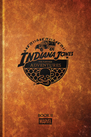 INDIANA JONES THE FURTHER ADVENTURES BOOK 2 HARDCOVER