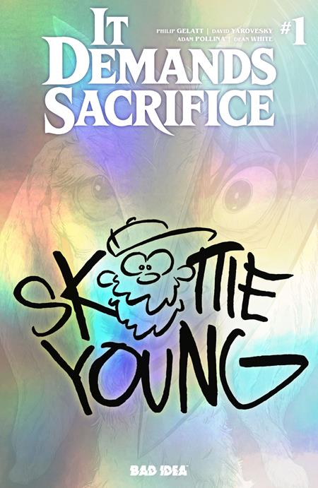 IT DEMANDS SACRIFICE #1 (OF 4) CVR D SKOTTIE YOUNG FOIL VARIANT