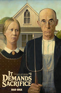 IT DEMANDS SACRIFICE #1 (OF 4) CVR E GRANT WOOD OLD MASTERS VARIANT