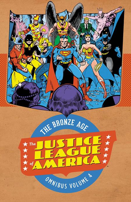 JUSTICE LEAGUE OF AMERICA THE BRONZE AGE OMNIBUS VOL 04 HARDCOVER