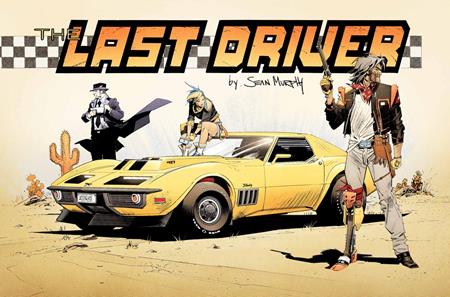LAST DRIVER #4 (OF 5) CVR B SEAN MURPHY SIDEWAYS VARIANT