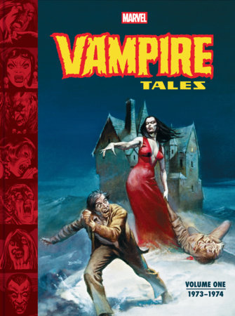 MARVEL'S '70S HORROR ARCHIVES VAMPIRE TALES VOL 1 1973-1974 HARDCOVER