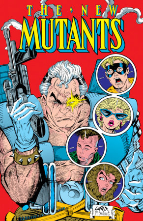 NEW MUTANTS OMNIBUS VOL 4 ROB LIEFELD CABLE CVR HARDCOVER