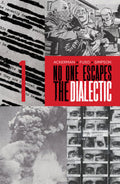 NO ONE ESCAPES THE DIALECTIC #1 CVR B DESIGN VARIANT