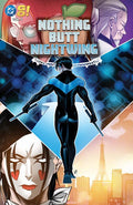 NOTHING BUTT NIGHTWING VOL 01 TRADE PAPERBACK