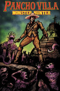 PANCHO VILLA MONSTER HUNTER #1 (OF 3) CVR C HECTOR RODRIGUEZ III HOMAGE VARIANT