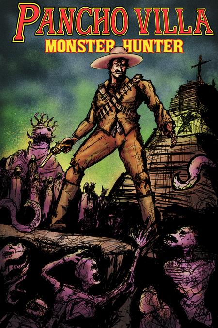 PANCHO VILLA MONSTER HUNTER #1 (OF 3) CVR C HECTOR RODRIGUEZ III HOMAGE VARIANT