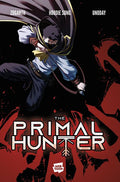 PRIMAL HUNTER VOL 01 TRADE PAPERBACK