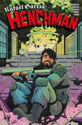 RAFAEL GARCIA HENCHMAN #2 (OF 4) CVR A FLOPS