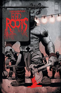 RED ROOTS #4 CVR C MARK CHIARELLO VARIANT