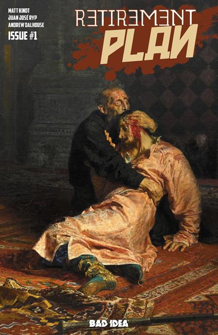 RETIREMENT PLAN #1 (ONE SHOT) CVR C ILYA REPIN OLD MASTERS VARIANT
