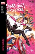 SPIDER-GWEN GHOST-SPIDER INTO THE GWENVERSE MONDERN ERA EPIC COLLECTION TRADE PAPERBACK