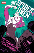 SPIDER-GWEN THE RADIOACTIVE SPIDER-WOMAN TRADE PAPERBACK (MARVEL COMPACT COMICS)