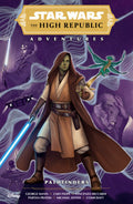 STAR WARS THE HIGH REPUBLIC ADVENTURES PATHFINDERS TRADE PAPERBACK
