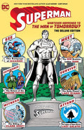 SUPERMAN WHATEVER HAPPENED TO THE MAN OF TOMORROW? DELUXE EDITION HARDCOVER