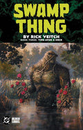 SWAMP THING BY RICK VEITCH BOOK 03 TIME UPON A ONCE TRADE PAPERBACK