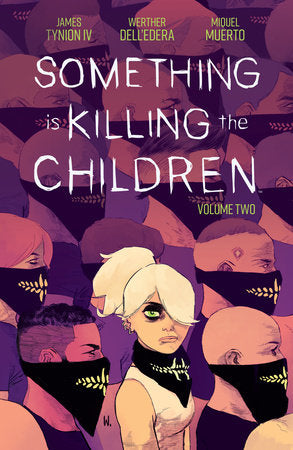 SOMETHING IS KILLING THE CHILDREN VOL 2 TRADE PAPERBACK